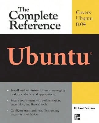 Pre-Owned Ubuntu: The Complete Reference (Paperback) By Richard Petersen