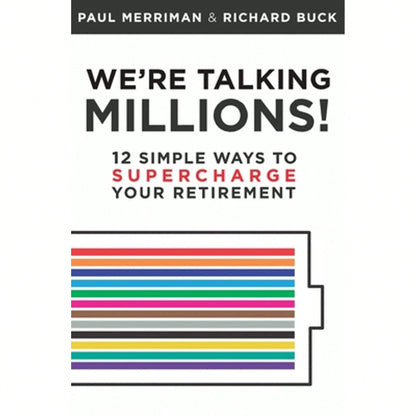 Pre-Owned We're Talking Millions!: 12 Simple Ways To Supercharge Your Retirement (Paperback) By Richard Buck, Paul A Merriman