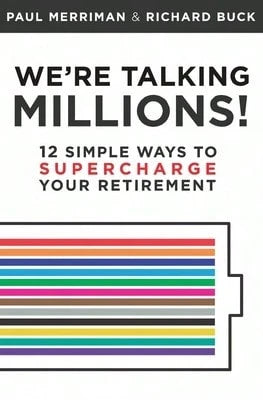 Pre-Owned We're Talking Millions!: 12 Simple Ways To Supercharge Your Retirement (Paperback) By Richard Buck, Paul A Merriman