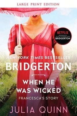 Pre-Owned When He Was Wicked: Bridgerton (Paperback) By Julia Quinn