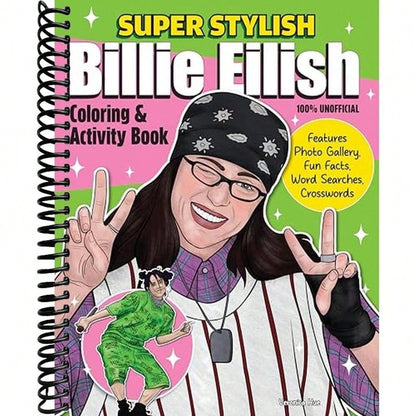 Super Stylish Billie Eilish Coloring & Activity Book: Features Photo Gallery