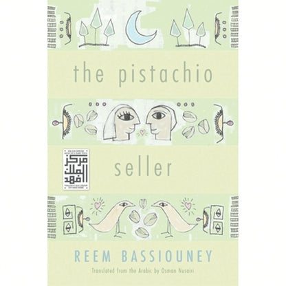 The Pistachio Seller (Paperback) By Reem Bassiouney, Osman Nusairi
