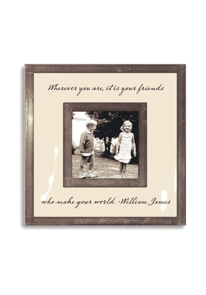 Wherever You Are It Is Your Friends 3"x 3" Copper & Glass Photo Frame - Ben's Garden