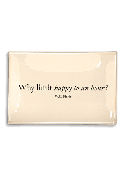 Why Limit Happy To A Hour Decoupage Glass Tray - Ben's Garden