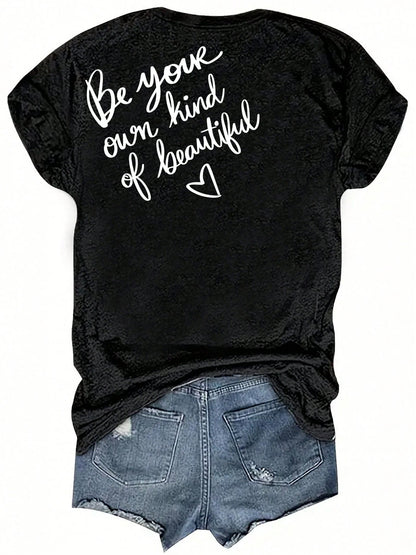 Women's "Be Your Own Kind Of Beautiful" Print Front And Back T-Shirt, Casual Short Sleeve Top, Women's Clothing